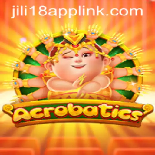 Mastering the Thrills of Acrobatics with JiLi18.COM