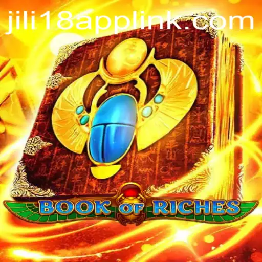 Discover the Enchantment of BookofRiches: An In-depth Exploration of JiLi18.COM's Premier Game