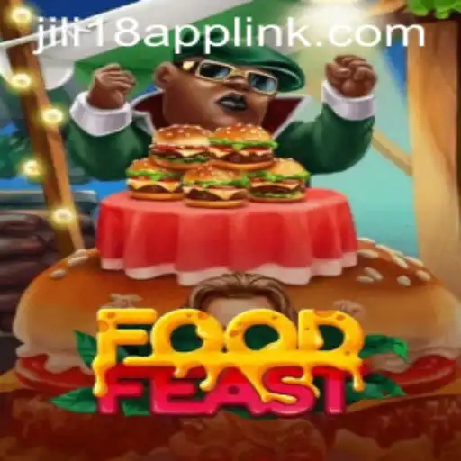 Discover the Delicious World of FoodFeast with JiLi18.COM