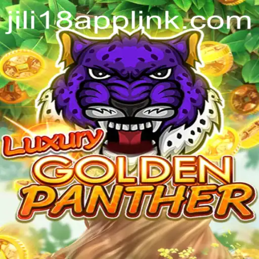Discover LUXURYGOLDENPANTHER: A Thrilling New Addition to JiLi18.COM