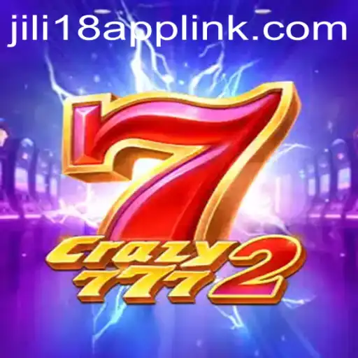 Exploring the Thrills of Crazy7772 by JiLi18.COM