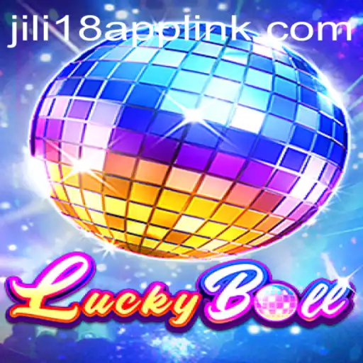 Exploring the Thrills of 'LuckyBall' on JiLi18.COM