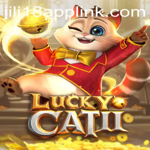 Exploring the Excitement of LuckyCatII and JiLi18.COM