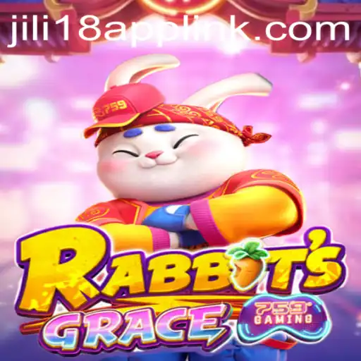 An Exciting Adventure with RabbitsGrace and JiLi18.COM