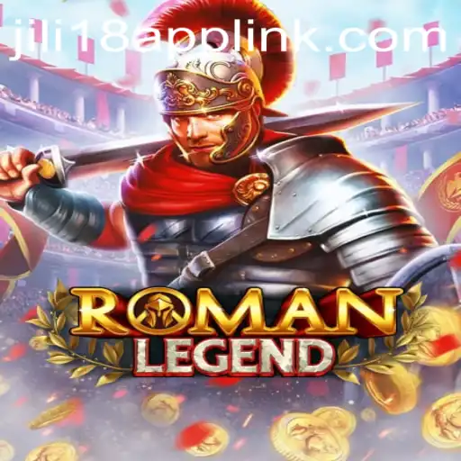 Exploring the Fascinating World of RomanLegend: A Dive into JiLi18.COM's Latest Sensation