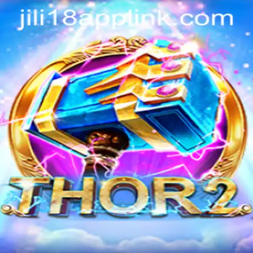 Exploring the Thunderous World of Thor2 and JiLi18.COM